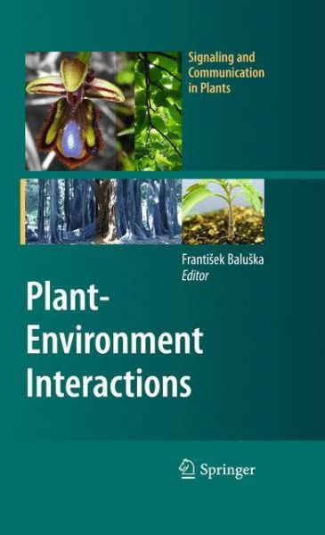 Cover for Balu · Plant-environment Interactions: from Sensory Plant Biology to Active Plant Behavior - Signaling and Communication in Plants (Paperback Book) [Softcover Reprint of Hardcover 1st Ed. 2009 edition] (2010)