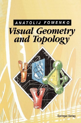 Cover for Anatolij T. Fomenko · Visual Geometry and Topology (Taschenbuch) [Softcover reprint of the original 1st ed. 1994 edition] (2011)