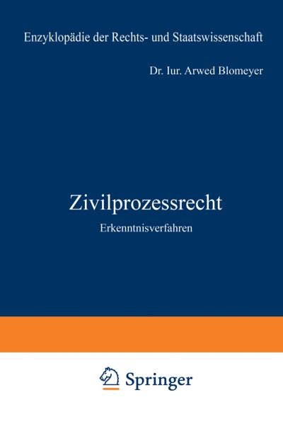 Cover for Arwed Blomeyer · Zivilprozessrecht: Erkenntnisverfahren (Pocketbok) [Softcover Reprint of the Original 1st 1963 edition] (2012)