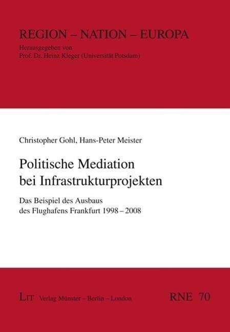 Cover for Gohl · Politische Mediation bei Infrastru (Book)