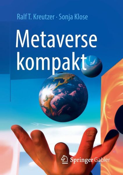 Ralf T. Kreutzer · Metaverse Kompakt (Bog) (2023)