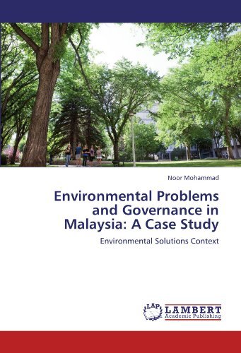Cover for Noor Mohammad · Environmental Problems and Governance in Malaysia: a Case Study: Environmental Solutions Context (Paperback Bog) (2012)