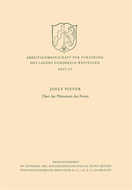 Cover for Josef Pieper · UEber Das Phanomen Des Festes - Arbeitsgemeinschaft Fur Forschung Des Landes Nordrhein-Westf (Paperback Book) [1963 edition] (1963)