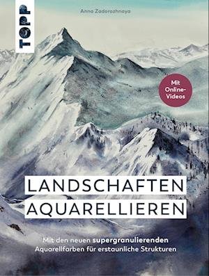 Cover for Anna Zadorozhnaya · Landschaften aquarellieren (Bok) (2023)