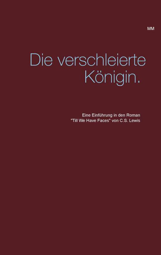 Cover for Madame Mordlust · Die Verschleierte Konigin. (Paperback Book) (2015)