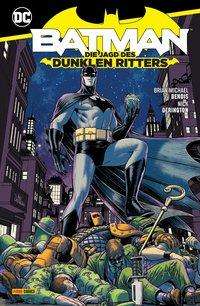 Cover for Bendis · Batman: Die Jagd des Dunklen Rit (Book)