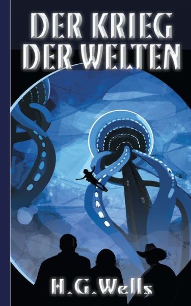 Cover for Wells · Der Krieg der Welten (Book) (2019)