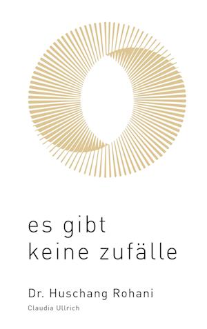 Cover for Huschang Rohani · Es gibt keine Zufälle (Hardcover Book) (2021)