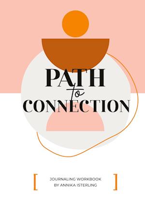 Cover for Annika Isterling · Path to Connection (Book) (2024)