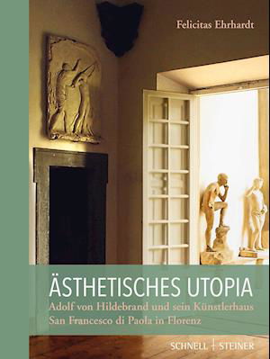 Cover for Ehrhardt · Ästhetisches Utopia. Adolf von (Book)