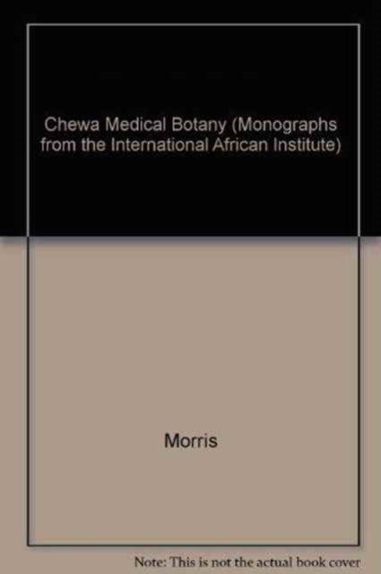 Cover for Morris · Chewa Medical Botany (Hardcover Book) (1997)