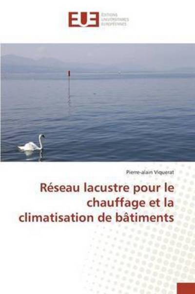 Cover for Viquerat · Réseau lacustre pour le chauff (Bok) (2015)