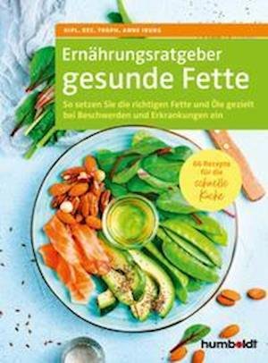 Cover for Anne Iburg · Ernährungsratgeber gesunde Fette. (Paperback Book) (2022)