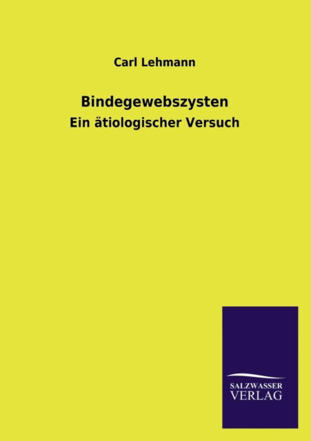 Cover for Carl Lehmann · Bindegewebszysten (Paperback Book) [German edition] (2013)