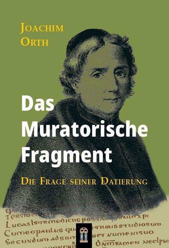 Cover for Orth · Das Muratorische Fragment (Book)