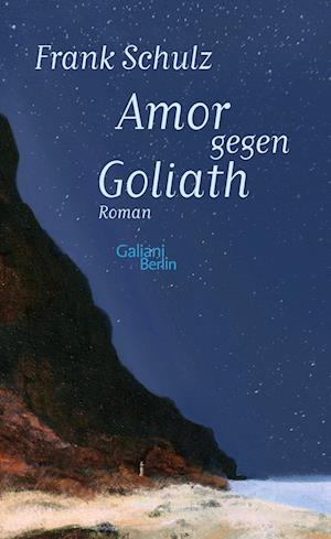 Cover for Frank Schulz · Amor gegen Goliath (Book) (2024)