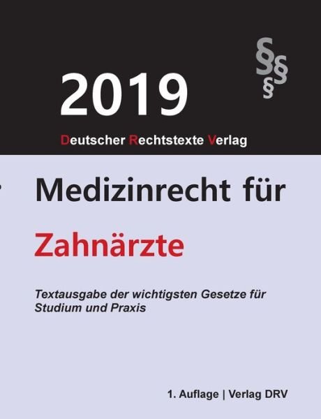 Cover for Drv · Medizinrecht für Zahnärzte (Bok) (2019)