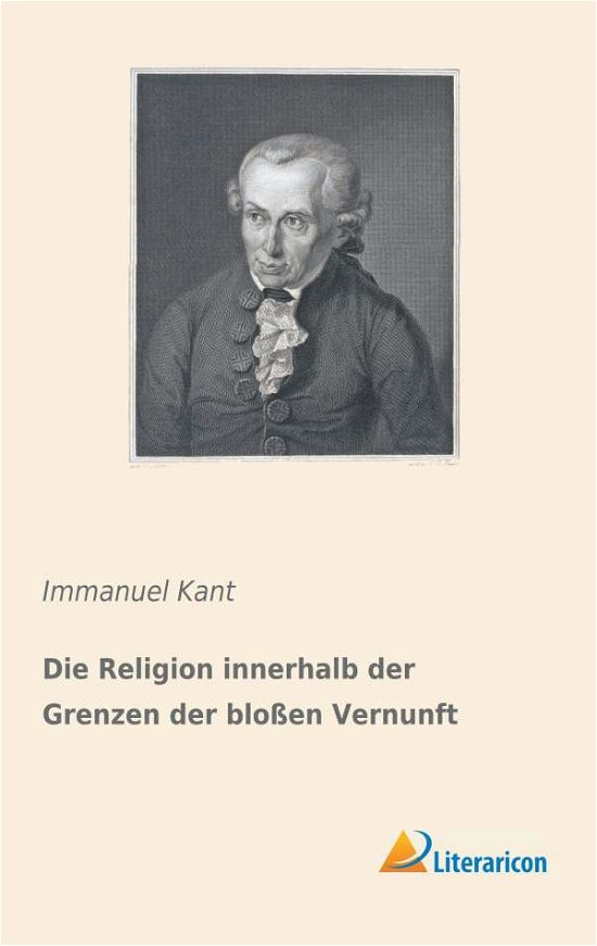 Cover for Kant · Die Religion innerhalb der Grenzen (Buch)