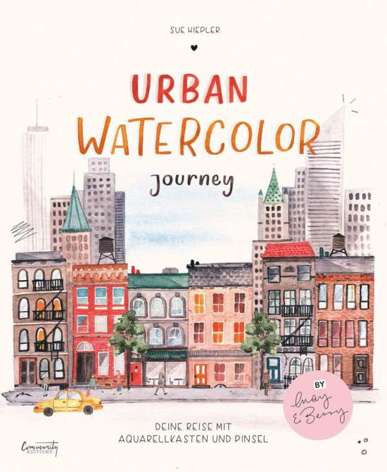 Cover for Hiepler · Urban Watercolor Journey (Bok)