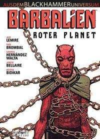Cover for Jeff Lemire · Black Hammer: Barbalien (Inbunden Bok) (2021)