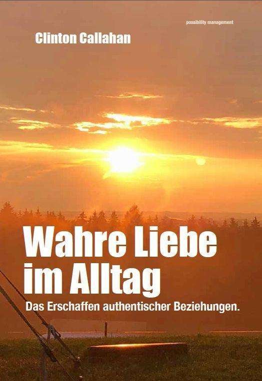 Cover for Callahan · Wahre Liebe im Alltag (Buch)