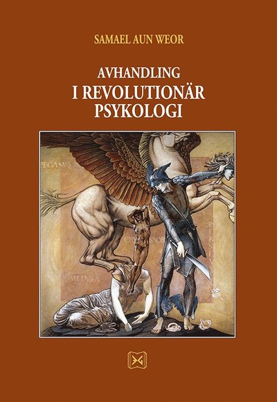 Cover for Samael Aun Weor · Avhandling i revolutionär psykologi (Gebundenes Buch) (2017)