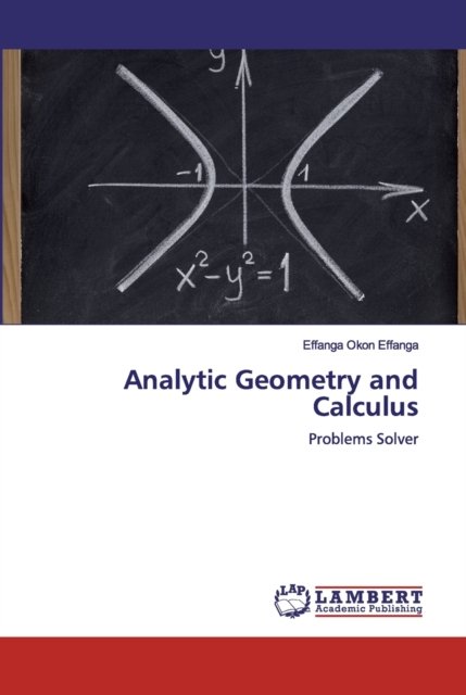 Cover for Effanga Okon Effanga · Analytic Geometry and Calculus (Pocketbok) (2019)