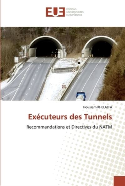 Cover for Houssam Khelalfa · Executeurs des Tunnels (Paperback Book) (2020)