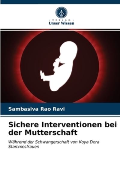 Sichere Interventionen bei der Mut - Ravi - Annan -  - 9786203298376 - 3 mars 2021