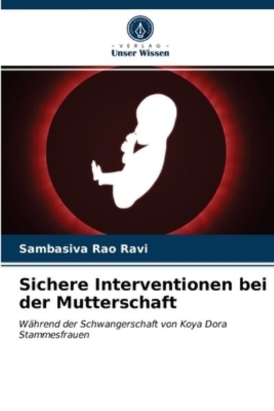 Sichere Interventionen bei der Mut - Ravi - Other - - 9786203298376 - March 3, 2021