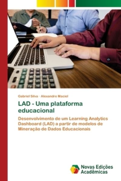 Cover for Gabriel Silva · LAD - Uma plataforma educacional (Paperback Book) (2021)