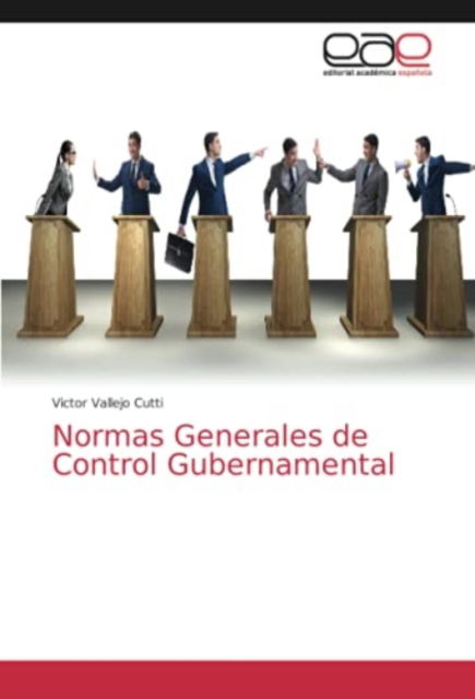 Cover for Victor Vallejo Cutti · Normas Generales de Control Gubernamental (Paperback Book) (2021)