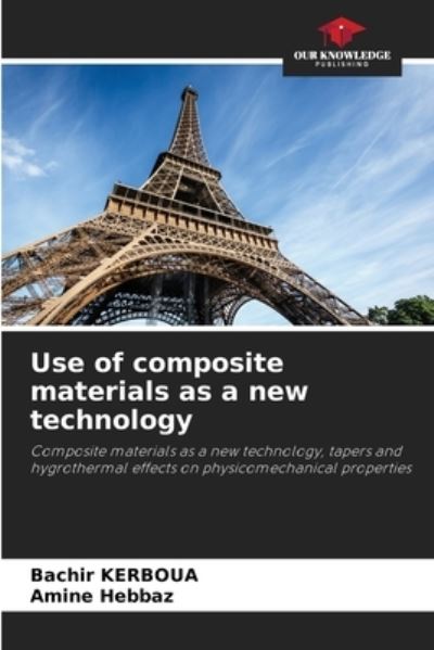 Cover for Bachir Kerboua · Use of composite materials as a new technology (Paperback Book) (2021)