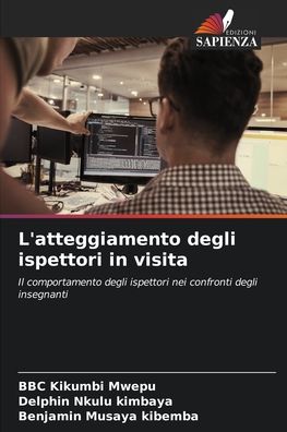 Cover for Bbc Kikumbi Mwepu · L'atteggiamento degli ispettori in visita (Pocketbok) (2021)