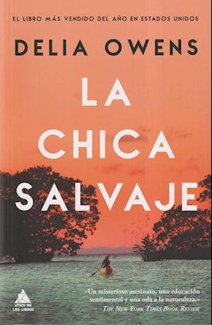 Cover for Delia Owens · La chica salvaje (Pocketbok) (2019)