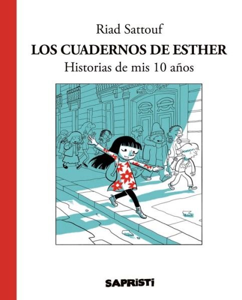 Cover for Riad Sattouf · Los cuadernos de Esther (Bog) [Primera edición. edition] (2017)