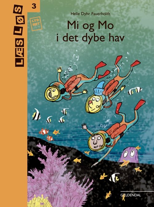 Cover for Helle Dyhr Fauerholdt · Læs løs 3: Mi og Mo i det dybe hav (Gebundesens Buch) [2. Ausgabe] (2019)