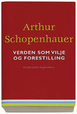 Cover for Arthur Schopenhauer · Verden som vilje og forestilling (Sewn Spine Book) [1st edition] (2005)