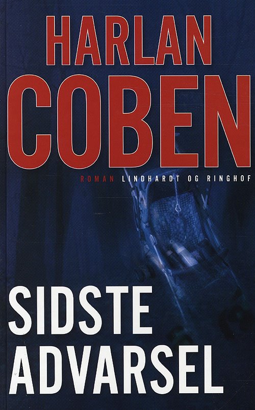 Cover for Harlan Coben · Sidste advarsel (Hardcover bog) [4. udgave] (2009)