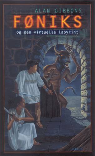 Føniks og den virtuelle labyrint - Alan Gibbons - Books - Haase - 9788755911376 - September 13, 2001