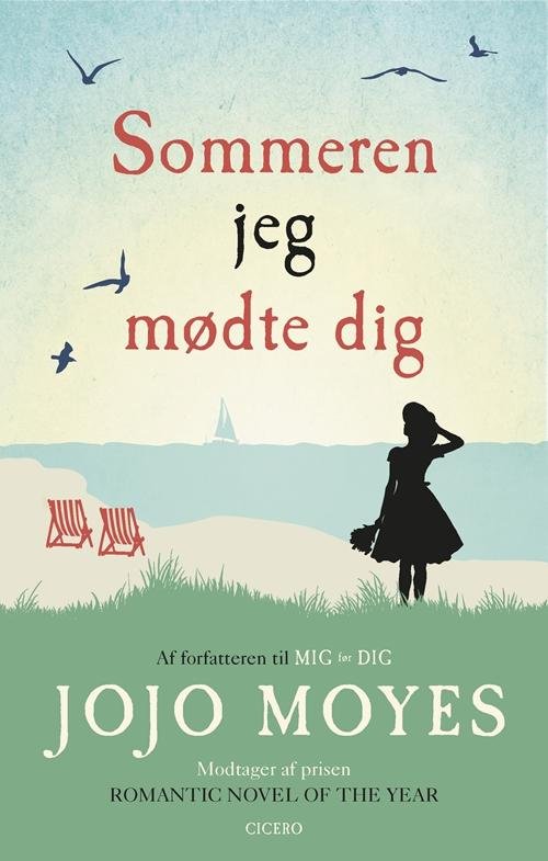 Cover for Jojo Moyes · Sommeren jeg mødte dig (Gebundesens Buch) [1. Ausgabe] (2016)