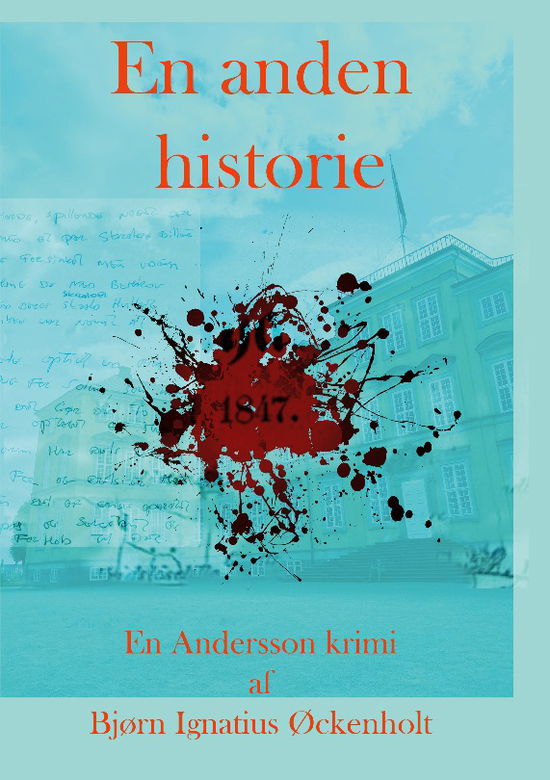 Cover for Bjørn Ignatius Øckenholt · En anden historie (Hardcover Book) [1st edition] (2025)