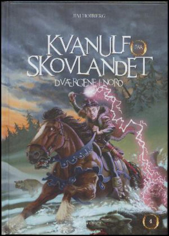 Cover for Jim Højberg · Kvanulf fra Skovlandet: Dværgene i nord (Hardcover Book) [1. Painos] (2016)