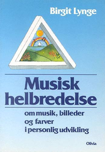 Cover for Birgit Lynge · Musisk helbredelse (Bog) [1. udgave] (1996)