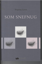 Cover for Tungutaq Larsen · Som snefnug (Poketbok) [1:a utgåva] (2012)