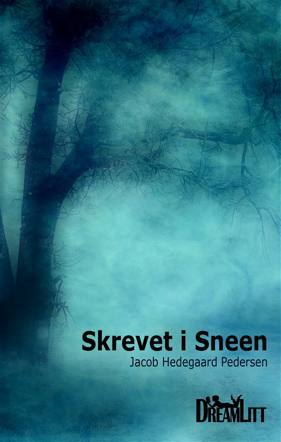 Cover for Jacob Hedegaard Pedersen · Skrevet i Sneen (Paperback Book) [1. Painos] (2015)