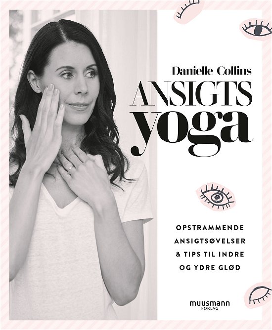 Cover for Danielle Collins · Ansigtsyoga (Sewn Spine Book) [1st edition] (2020)