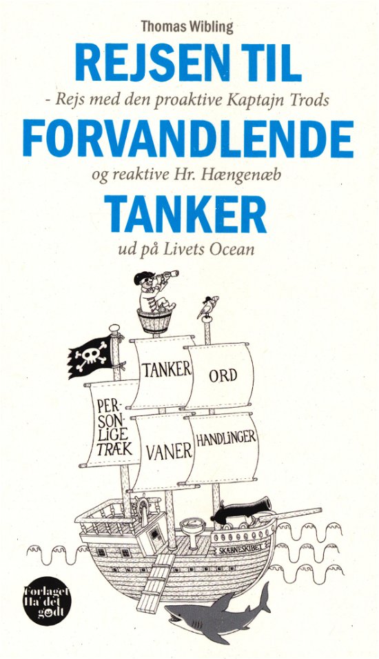 Cover for Thomas Wibling · Rejsen til forvandlende tanker (Taschenbuch) [1. Ausgabe] (2021)