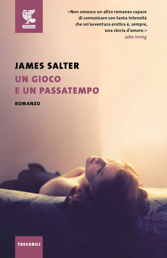 Un Gioco E Un Passatempo - James Salter - Książki -  - 9788823515376 - 