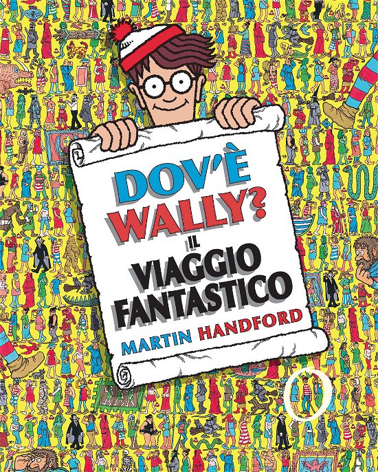 Cover for Martin Handford · Dov'e Wally? Il Viaggio Fantastico. Ediz. A Colori (Buch)